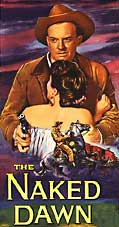 naked dawn, ulmer,western movie database, internet movie database, westerns,western movie poster